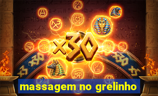 massagem no grelinho